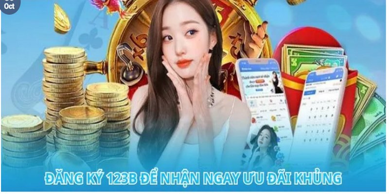 Đăng ký 123B nhận khuyến mãi cực khủng