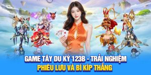 game tây du ký tại 123b