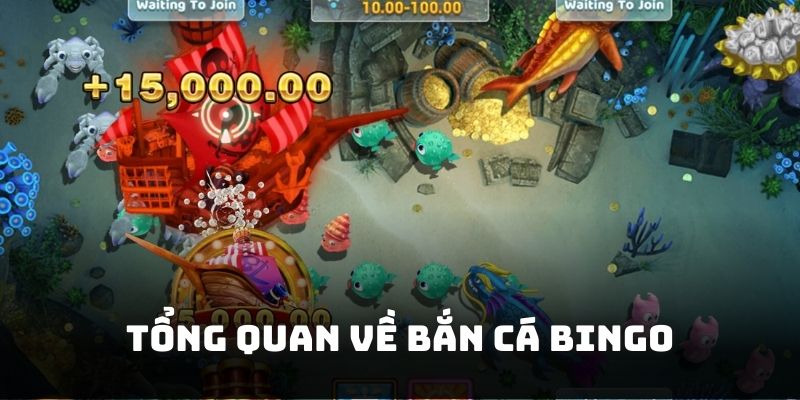 Giới thiệu Bắn cá Bingo