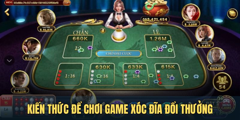 Những điều cần biết để bắt đầu chơi game xóc đĩa đổi thưởng