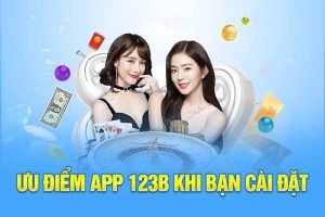 Ưu điểm của 123b